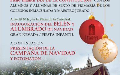 INAUGURACIÓN DEL BELÉN, ALUMBRADO NAVIDEÑO Y PRESENTACIÓN DE LA CAMPAÑA DE NAVIDAD