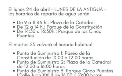 HORARIO DE REPARTO DE AGUA EL DÍA 24 ABRIL -LUNES DE LA ANTIGUA