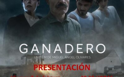 PRESENTACIÓN CORTOMETRAJE: «GANADERO»