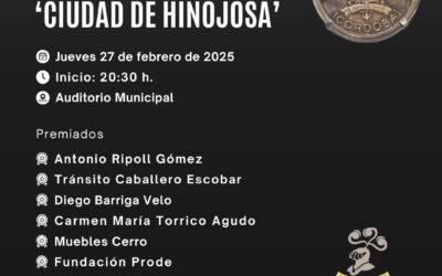 GALA DE ENTREGA DE MEDALLAS DE PLATA «CIUDAD DE HINOJOSA»