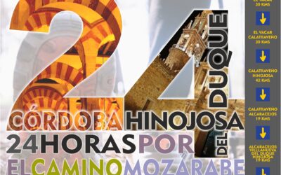 IX RUTA 24 HORAS CÓRDOBA – HINOJOSA por el CAMINO MOZÁRABE